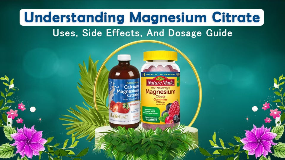 Understanding Magnesium Citrate Uses Side Effects And Dosage Guide Herbspro